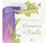 La principessa sul pisello. Edizione in simboli