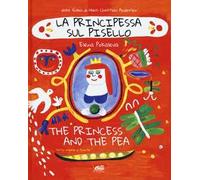 La principessa sul pisello-The princess and the pea. Ediz. a colori