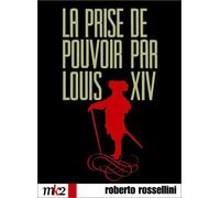 La prise du pouvoir par louis 14