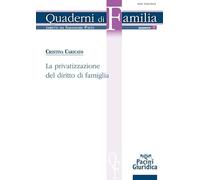 La privatizzazione del diritto di famiglia