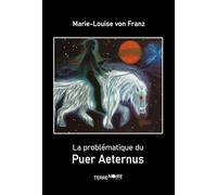 La Problématique du Puer Aeternus