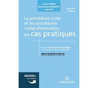 La procédure civile et les procédures civiles d'exécution en cas pratiques: Plus de 50 exercices corrigés sur les notions clés du programme