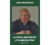 La Proclamation de l'évangélisateur