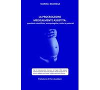 La procreazione medicalmente assistita