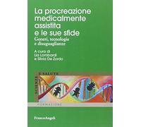 La procreazione medicalmente assistita e le sue sfide. Generi, tecnologie e disuguaglianze