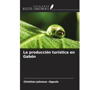 La producción turística en Gabón