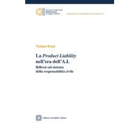 La Product Liability nell'era dell'A.I. - 2024 - Edizioni Scienti