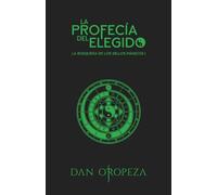La profecía del elegido: 1