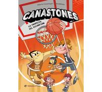 Canastones 3 - La profecía del escorpión: ¡Nunca el baloncesto había sido tan divertido! Un equipo de basket insólito, amistad y mucho humor.