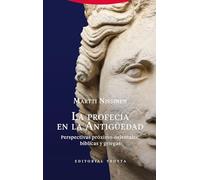 La profecía en la Antigüedad: Perspectivas próximo-orientales, bíblicas y griegas: 25