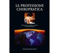 La professione chiropratica - Chapman-Smith David