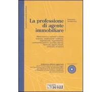 La professione di agente immobiliare. Con CD-ROM