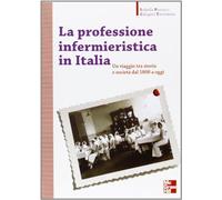 Pascucci Isabella, Tavormina Calogera – La professione infermieristica in Italia
