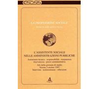 La professione sociale (15). L'assistente sociale nelle amministrazioni pubbliche