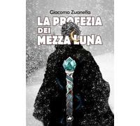 La profezia dei Mezzaluna