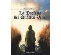 La profezia dei Quattro Venti