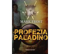La profezia del paladino