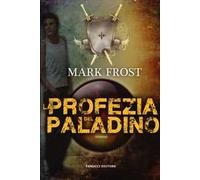 La profezia del paladino