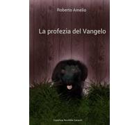 La profezia del Vangelo