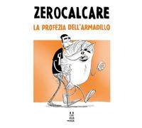 La profezia dell'armadillo