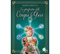 La profezia delle cinque gocce