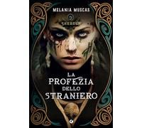 La profezia dello straniero. Sherden