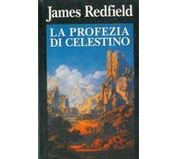 La profezia di Celestino.
