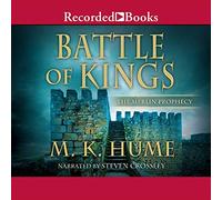 La profezia di Merlino Libro uno: Battaglia dei Re (La serie di profezie di Merlin)