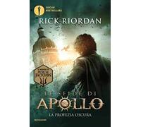 La profezia oscura. Le sfide di Apollo. Vol. 2