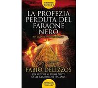 La profezia perduta del faraone nero