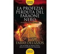 La profezia perduta del faraone nero