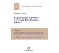 La profiliazione algoritmica nel prisma dell'autonomia privata