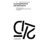 La progettazione del laboratorio. Strumenti, tempi, spazi