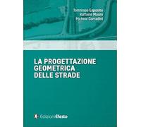 La progettazione geometrica delle strade