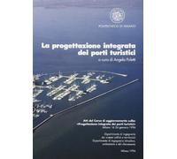 La progettazione integrata dei porti turistici