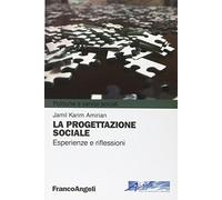 La progettazione sociale. Esperienze e riflessioni