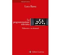 La programmazione televisiva. Palinsesto e on demand