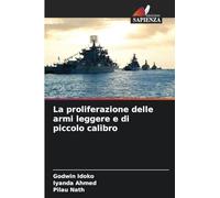 La proliferazione delle armi leggere e di piccolo calibro