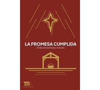 La promesa cumplida: 31 días de escritura y oración.