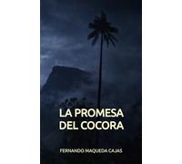 LA PROMESA DEL COCORA