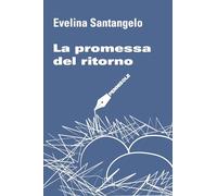 La promessa del ritorno