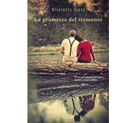 La promessa del tramonto - Sipos Nicoletta