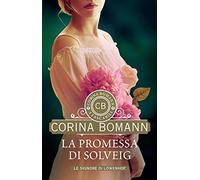 La promessa di Solveig: Le signore di Löwenhof