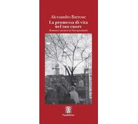 La promessa di vita nel tuo cuore