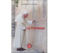 La promessa - Lustiger Jean-Marie