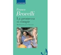 La promessa si compie