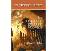 La Promesse de l'Aube Nouvelle: L'amour véritable
