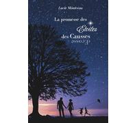 La promesse des étoiles des Causses - d'Ecosse: Une saga familiale entre héritage cévenol et brumes écossaises - Tome 1