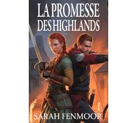 LA PROMESSE DES HIGHLANDS
