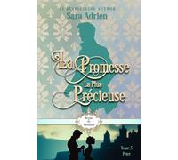 La Promesse La Plus Précieuse: L'Histoire de Peter (Règne de Diamant - Tome 5)